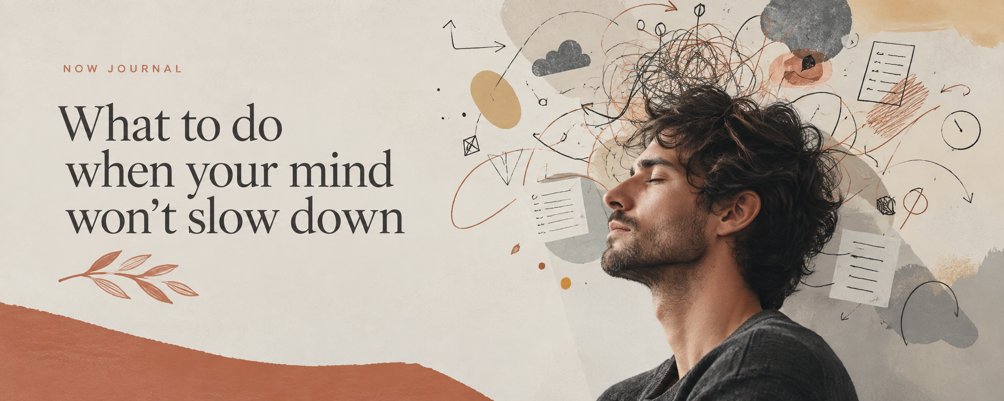 A person with eyes closed surrounded by layered scribbles, notes and symbols representing a busy mind